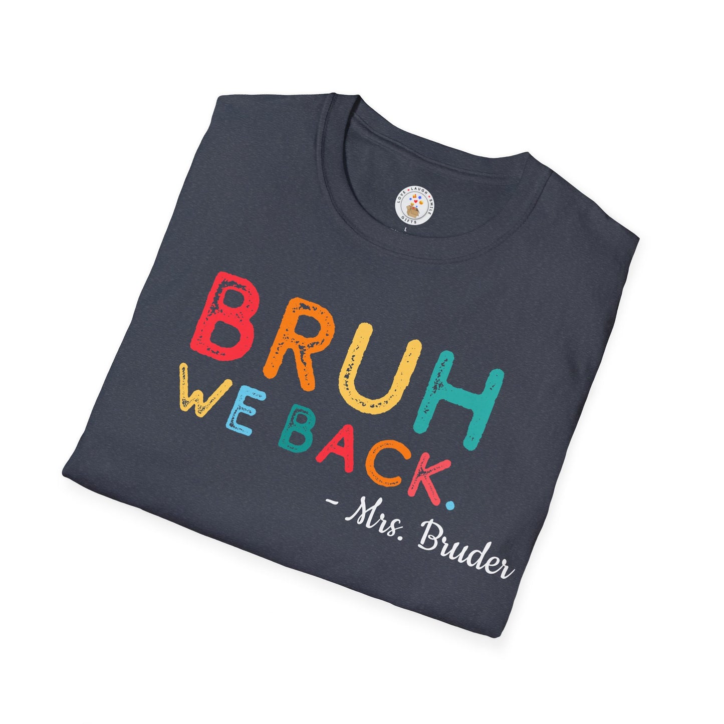 We Back Teacher Softstyle T-Shirt