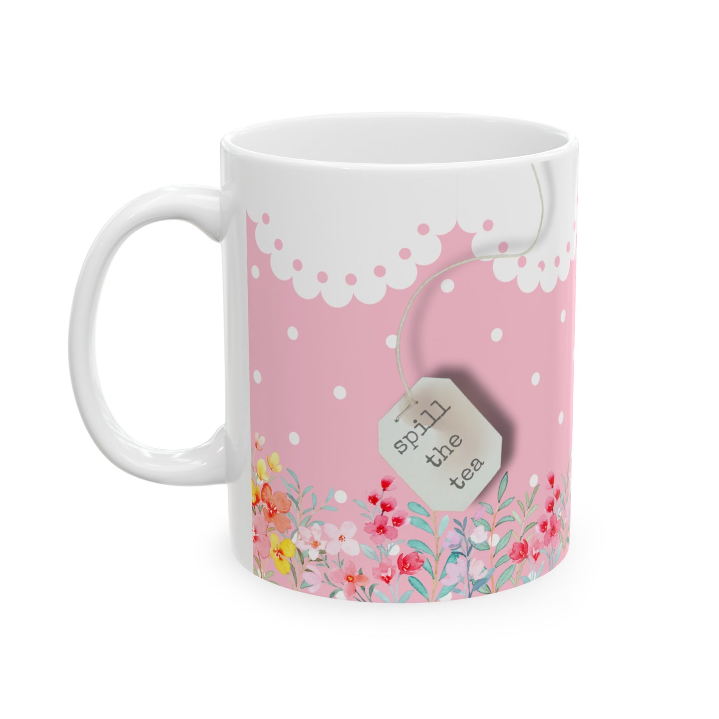 Spill the Tea Ceramic Mug, 11oz