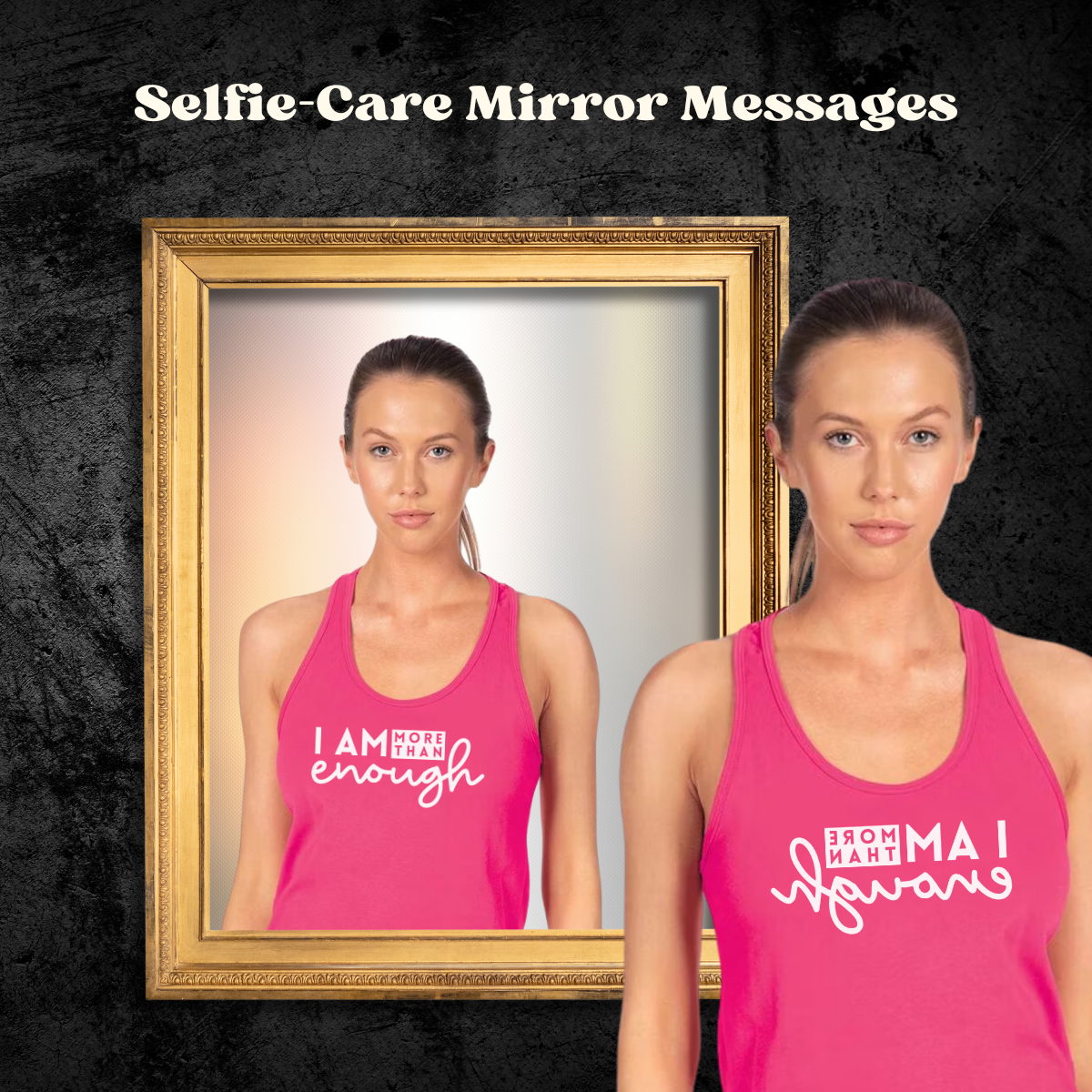 SELFIE CARE I Am More Than Enough Racerback Tank