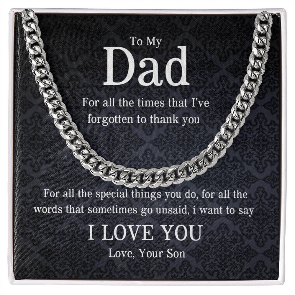 To My Dad | I Love You - Cuban Link Chain