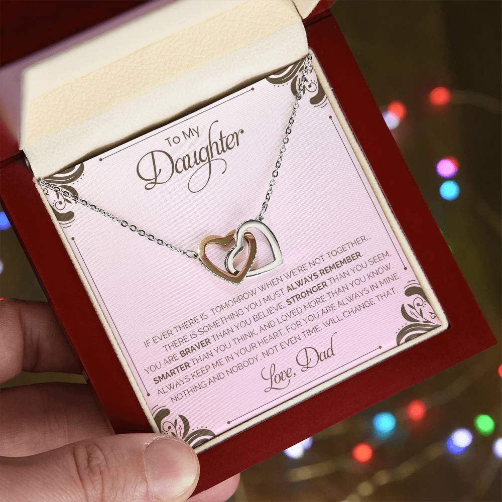 To My Daughter | You Are Braver Than You Believe - Interlocking Hearts necklace