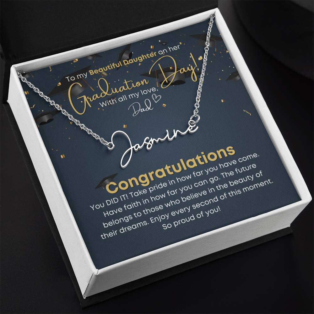 Daughter Graduation Signature Name Necklace from Dad