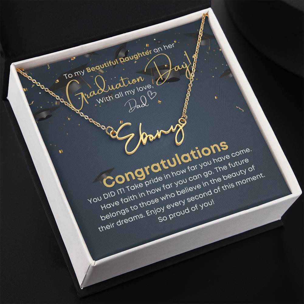 Daughter Graduation Signature Name Necklace from Dad