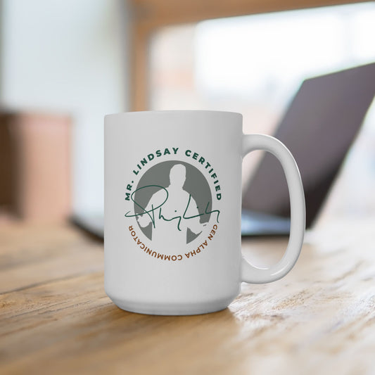 Mr. Lindsay Certified Mug 15oz.