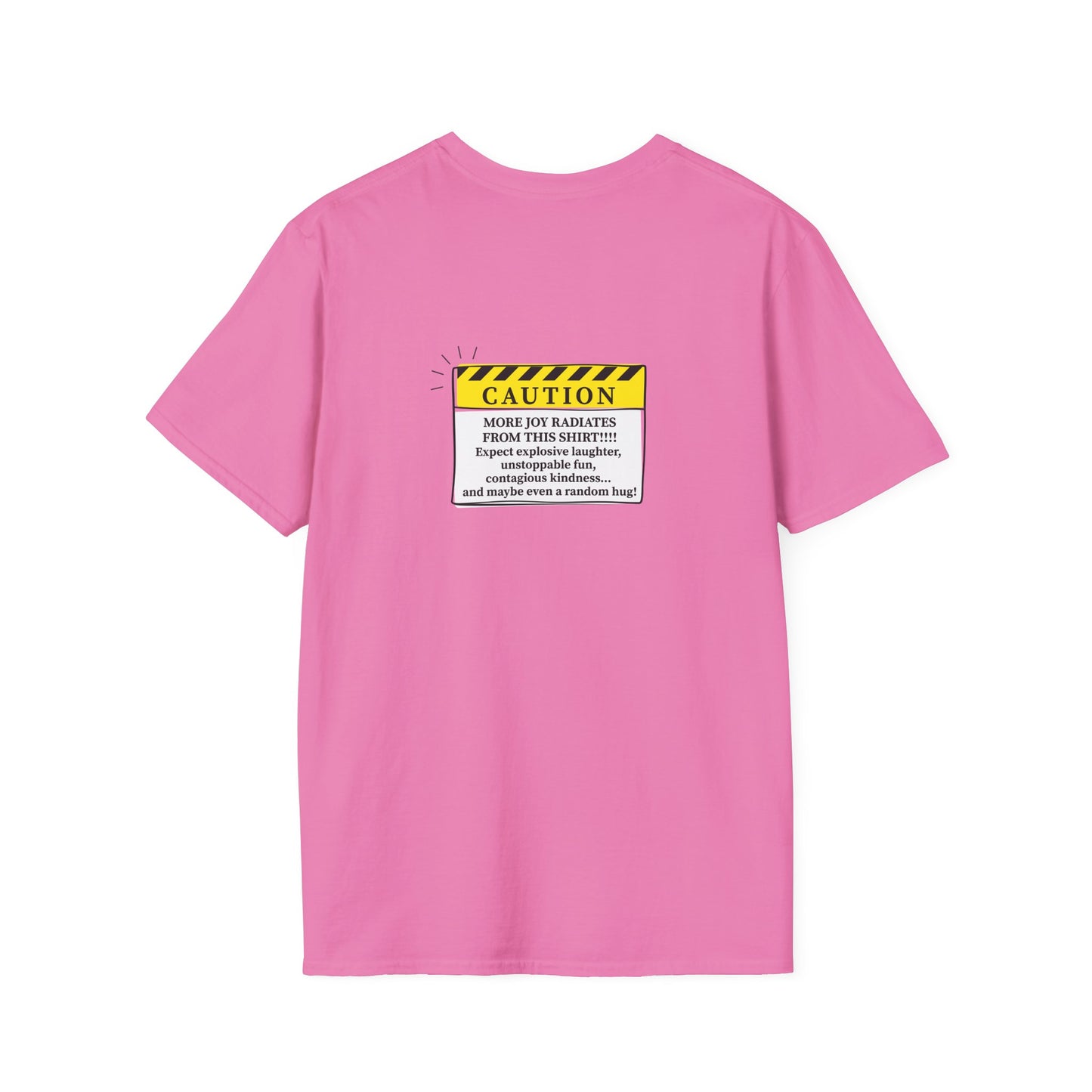 Caution: More Joy T-Shirt