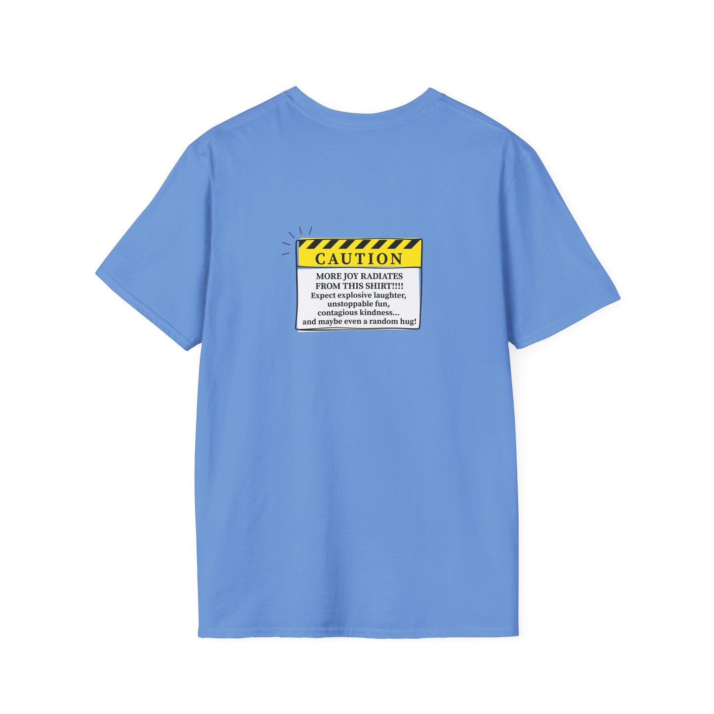Caution: More Joy T-Shirt
