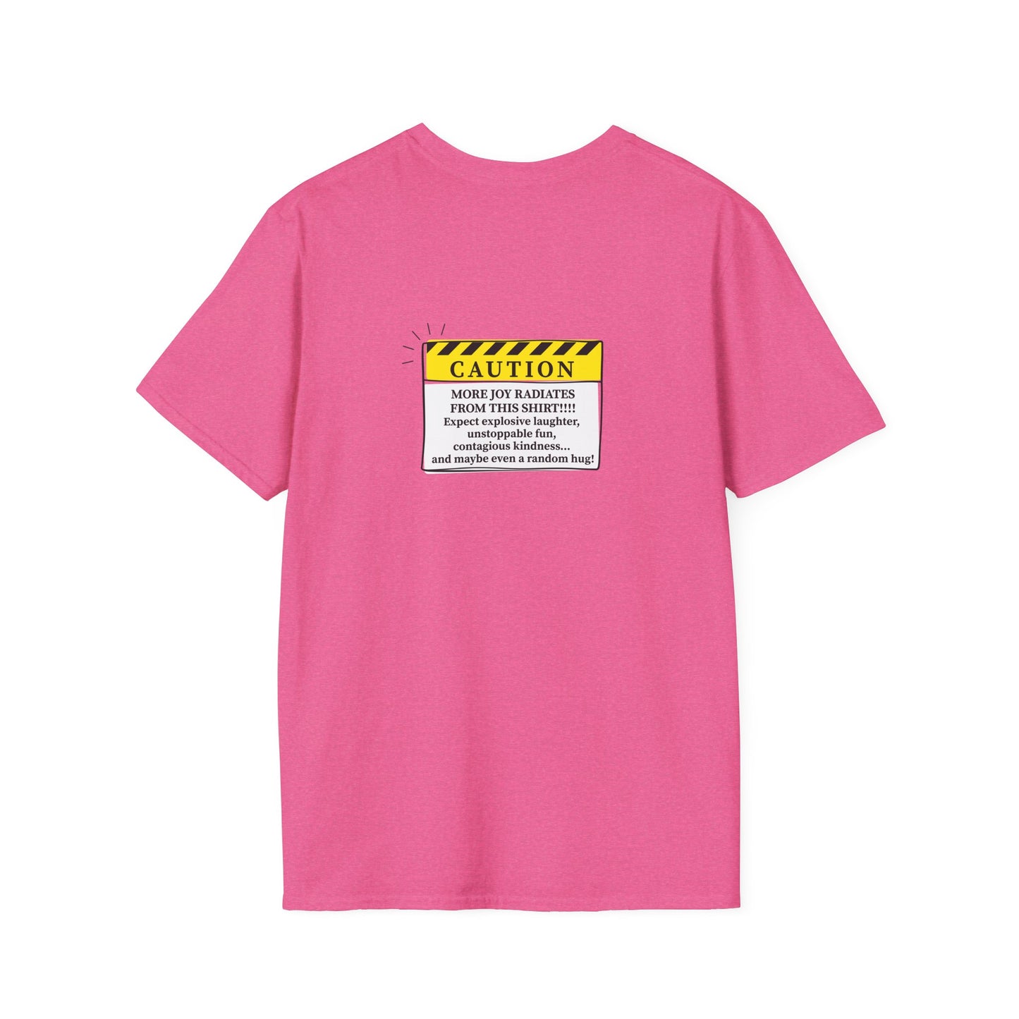 Caution: More Joy T-Shirt