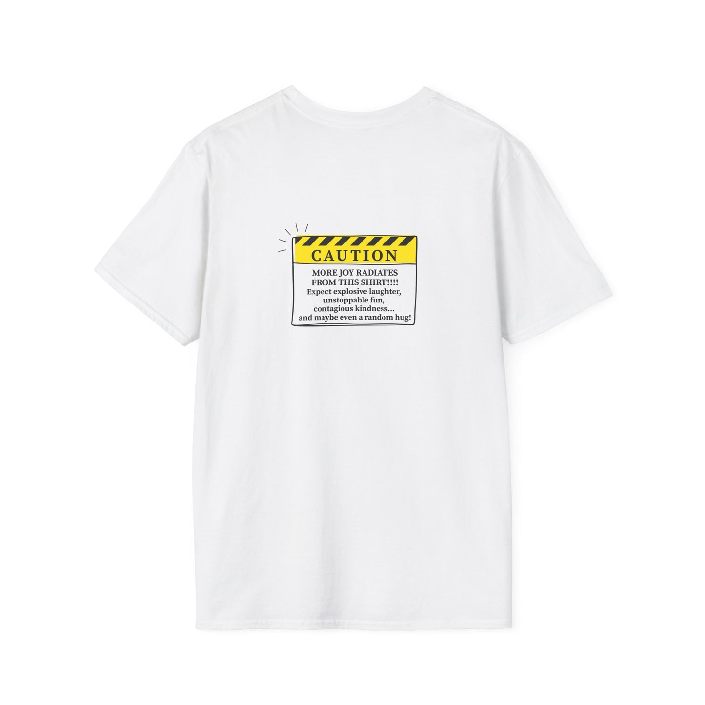Caution: More Joy T-Shirt