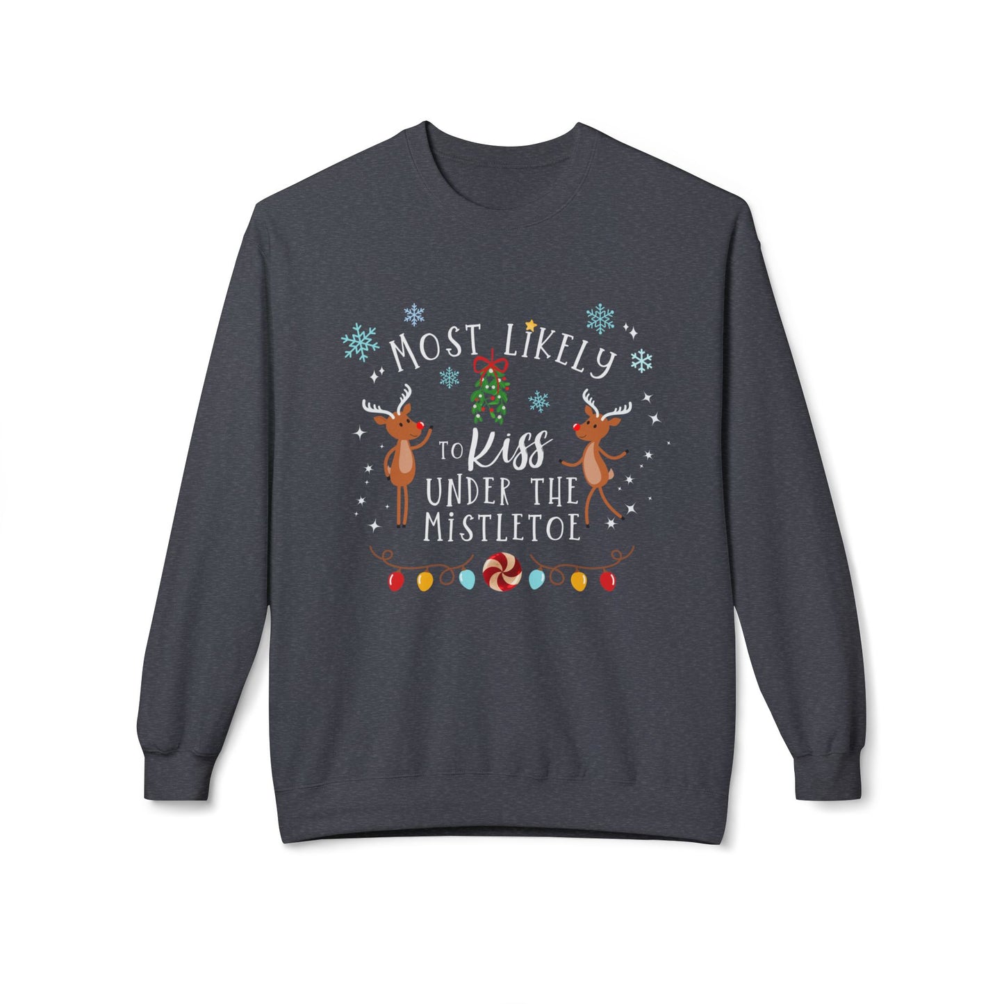 Most Likely Christmas Kiss Sweatshirt