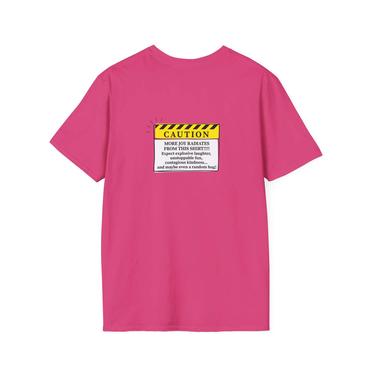 Caution: More Joy T-Shirt