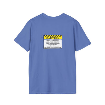 Caution: More Joy T-Shirt