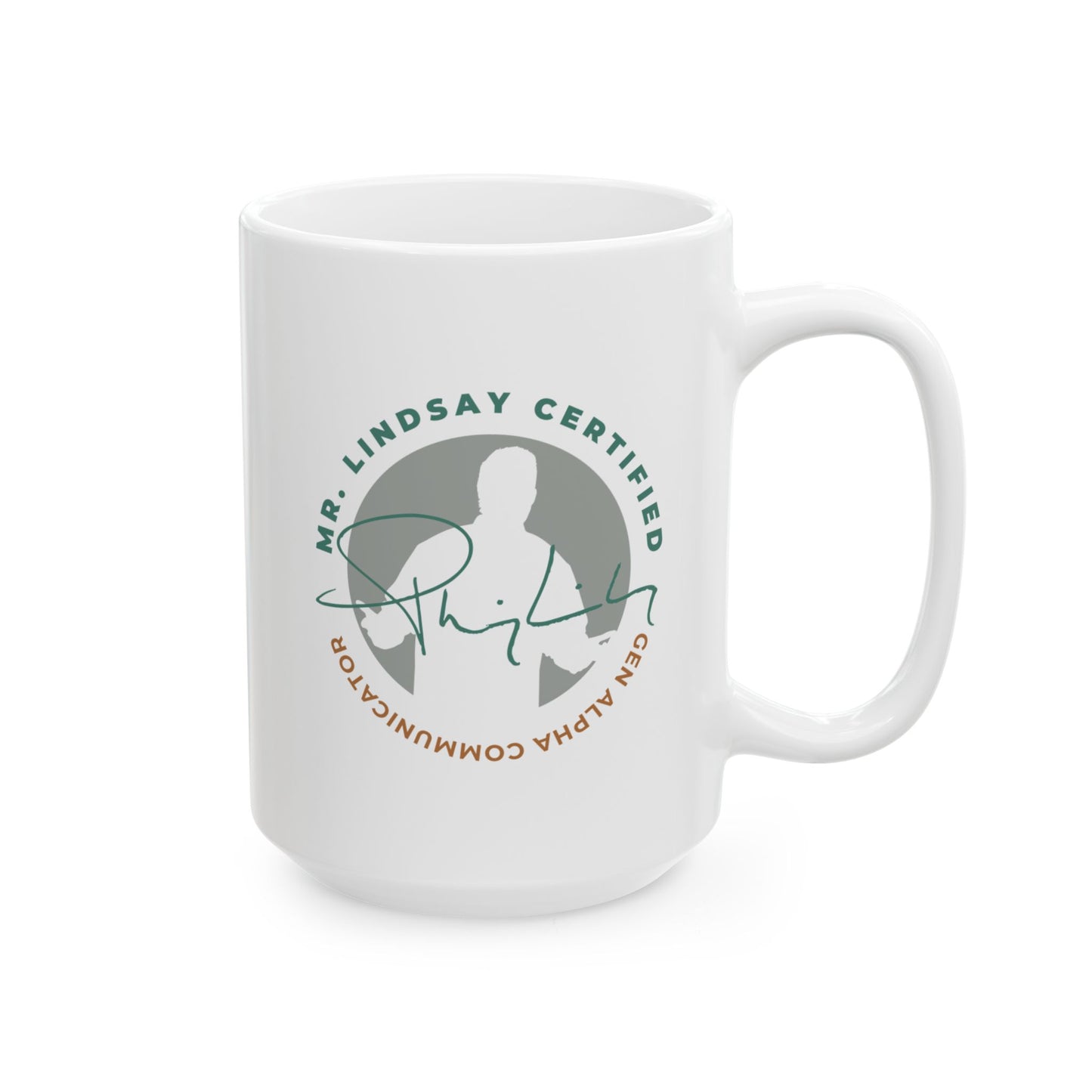 Mr. Lindsay Certified Mug 15oz.