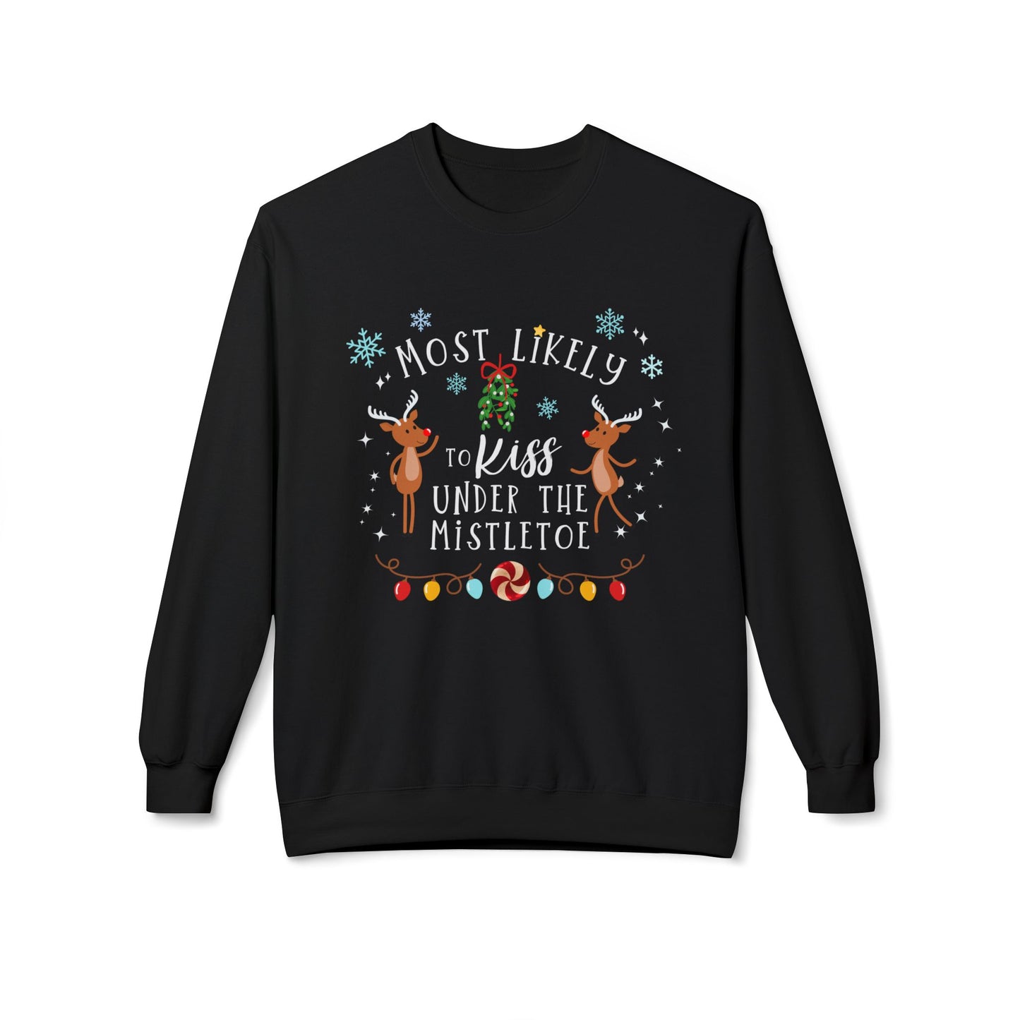 Most Likely Christmas Kiss Sweatshirt