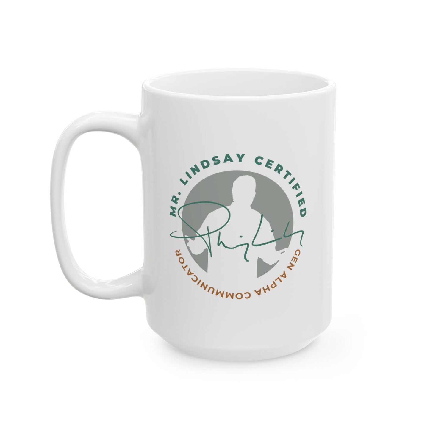 Mr. Lindsay Certified Mug 15oz.