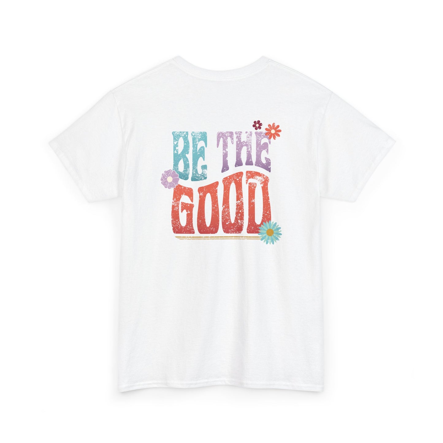 Be the Good Flourish T-Shirt