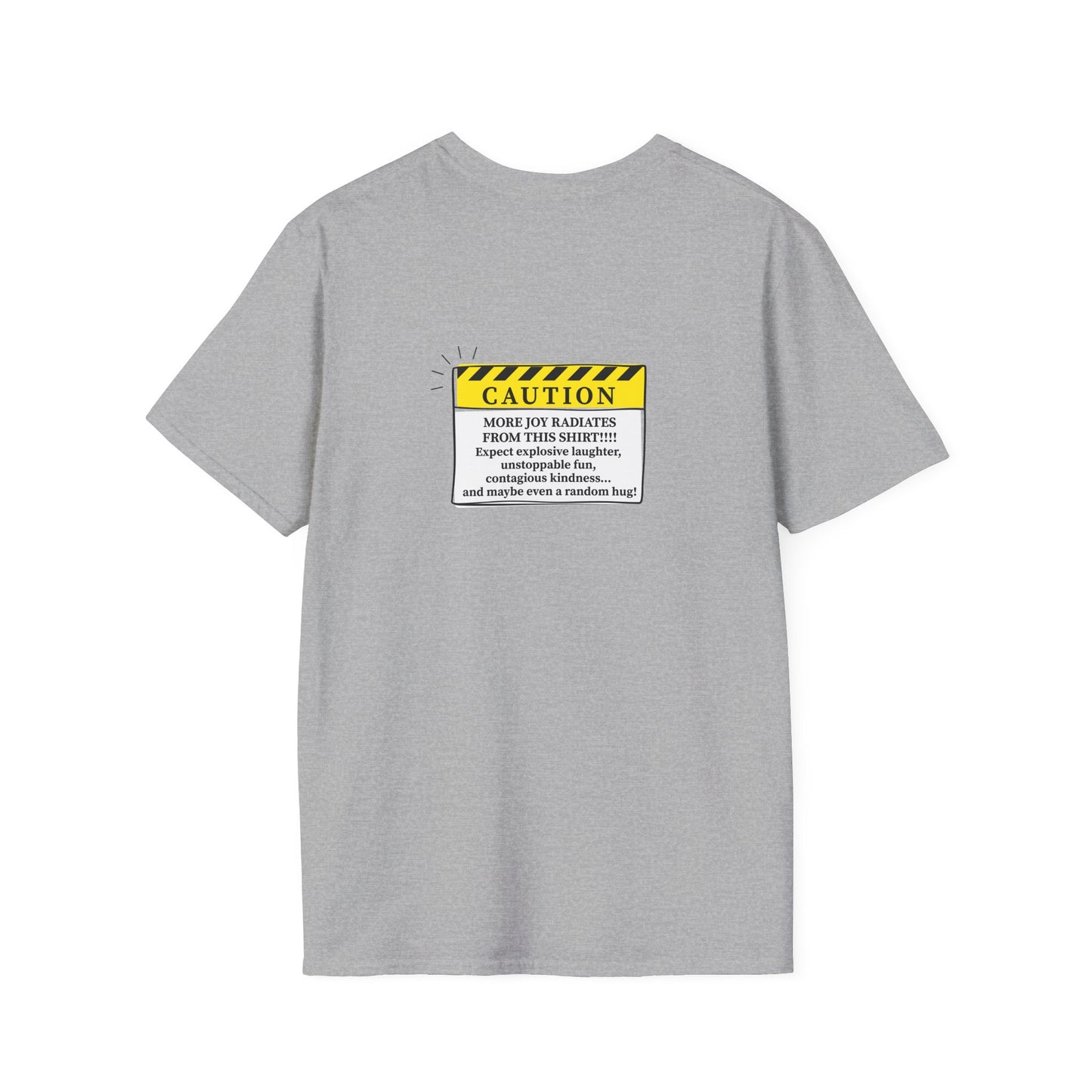 Caution: More Joy T-Shirt