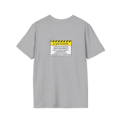 Caution: More Joy T-Shirt