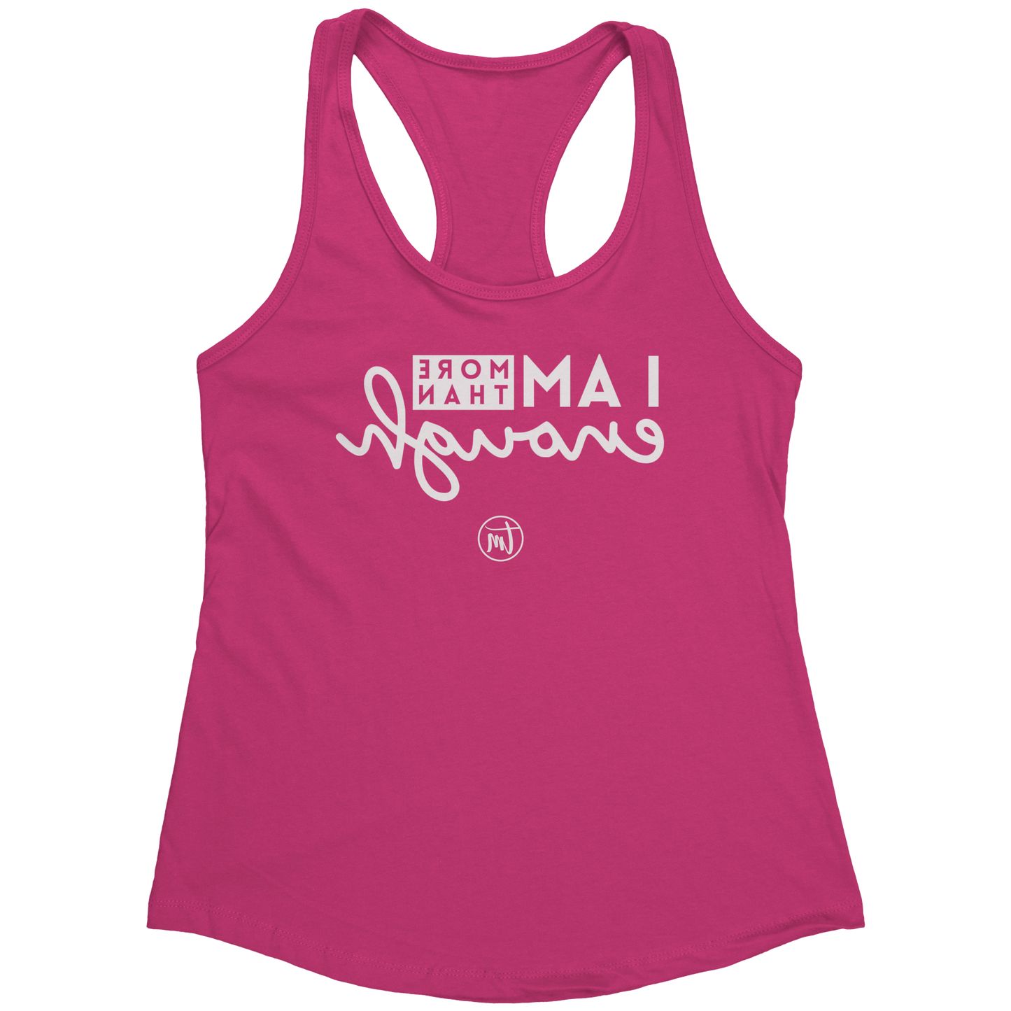 I_am_Enough_Selfie_Care_TME_Racerback_Ta_Raspberry_Mockup.png