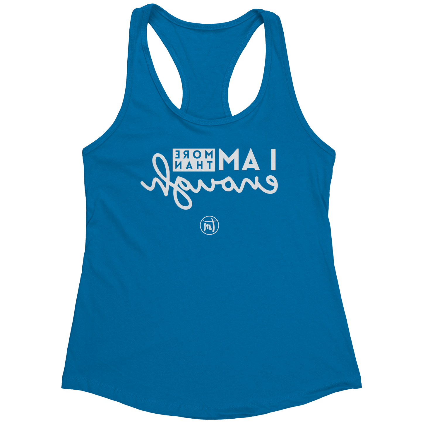 I_am_Enough_Selfie_Care_TME_Racerback_Ta_Turquoise_Mockup.png