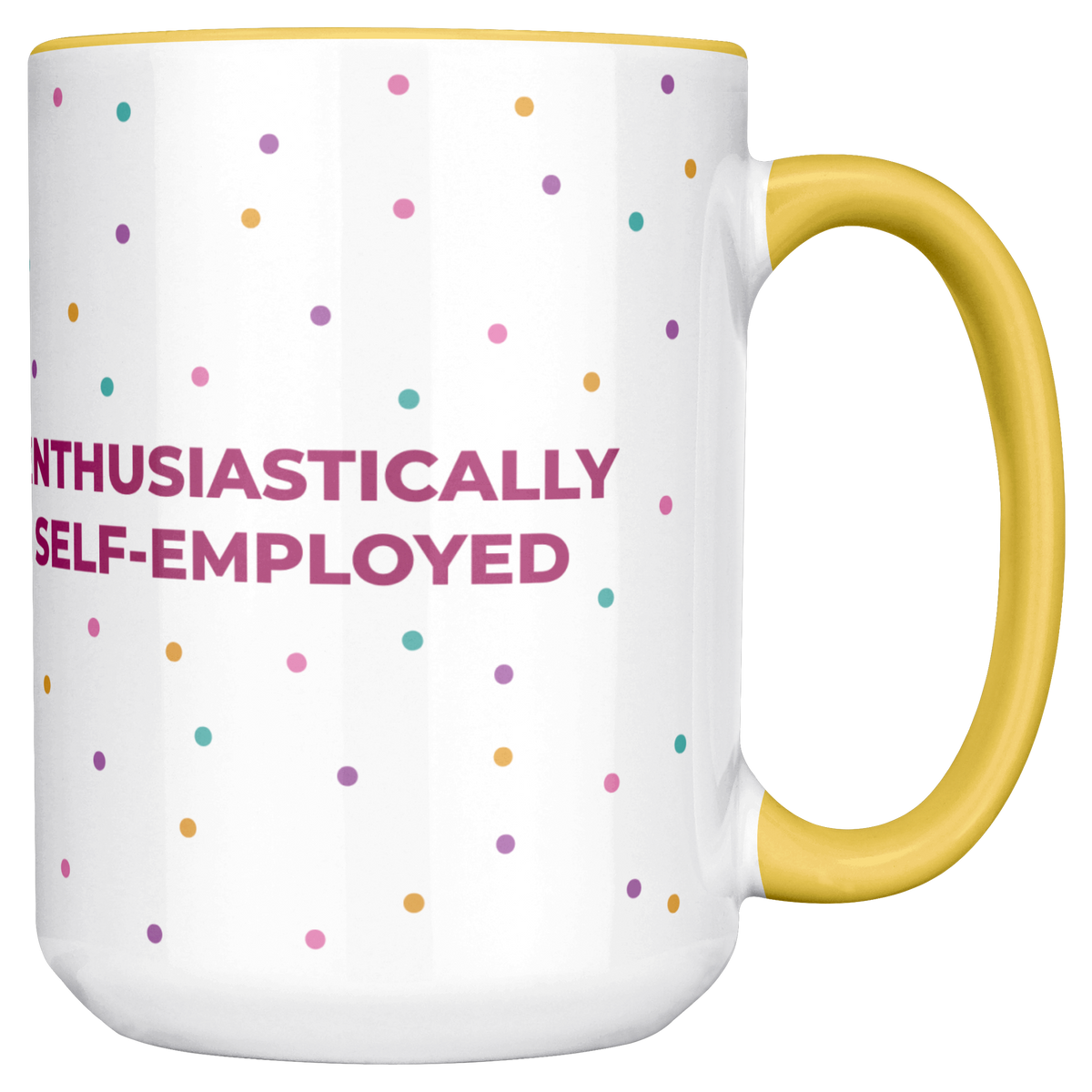 MWM_Self-Employed_Mug_15oz_Main_RH_Mockup.png_16182289