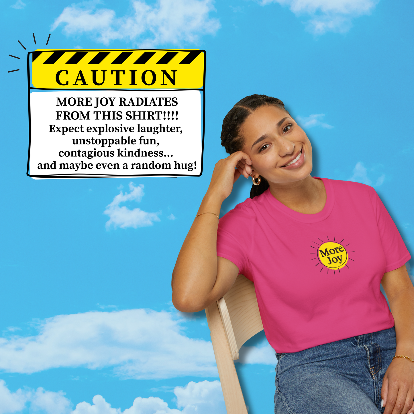 Caution: More Joy T-Shirt